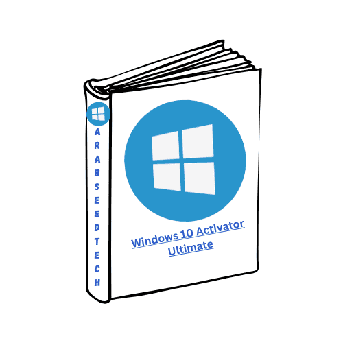 تحميل وشرح أسهل اكتف ويندوز 10 بجميع اصداراته إلى الأبد Windows 10 Activator Ultimate مجانا بضغطة زر واحدة، مع شرح طريقة تفعيل الويندوز